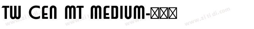 Tw Cen MT Medium字体转换
